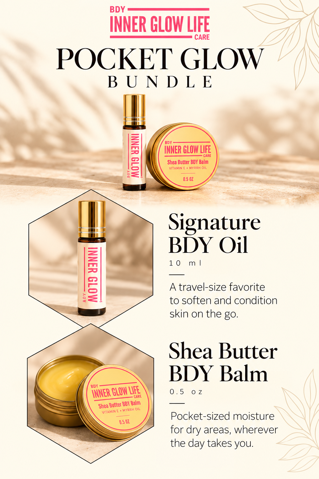 Pocket Glow Bundle fact sheet showing Signature BDY Oil 10ml and Shea Butter BDY Balm 0.5 oz